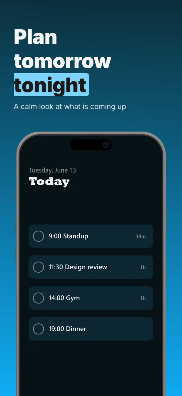 Slate App Store screenshot frame 2: Plan tomorrow tonight