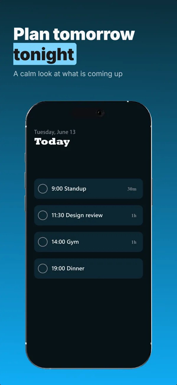 Slate App Store screenshot frame 2: Plan tomorrow tonight